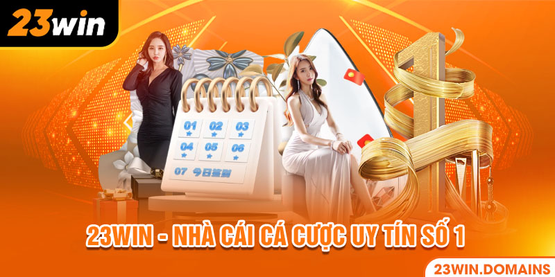 Khám Phá Trang Chủ 23win - Nơi Giải Trí Thể Thao và Cá Cược Hấp Dẫn