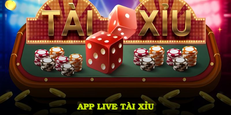 App Live Tài Xỉu